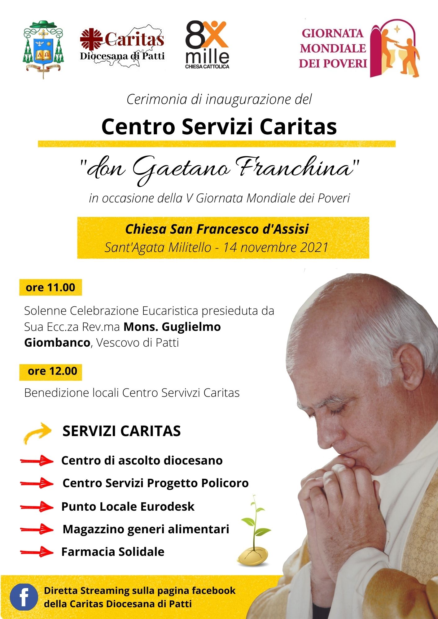 Cerimonia di inaugurazione del Centro Servizi Caritas “don Gaetano Franchina” in occasione della V Giornata Mondiale dei Poveri